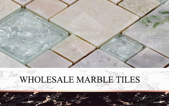 Wholesale Marble Tiles