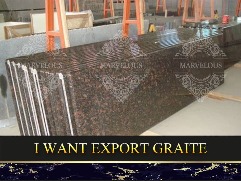 I Want To Export Granite