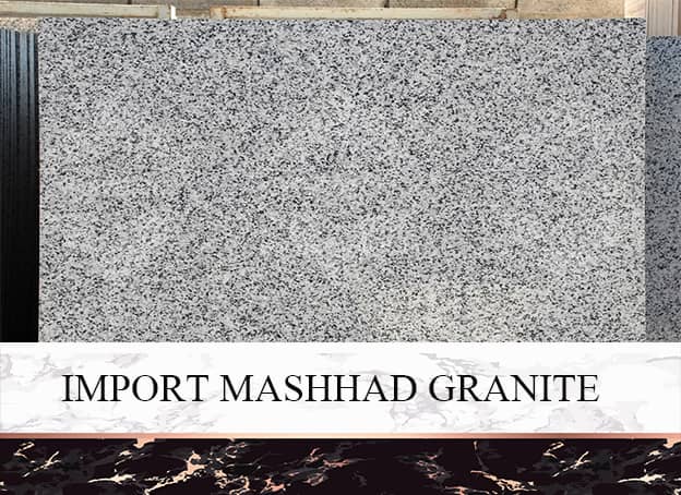 Import Mashhad Granite