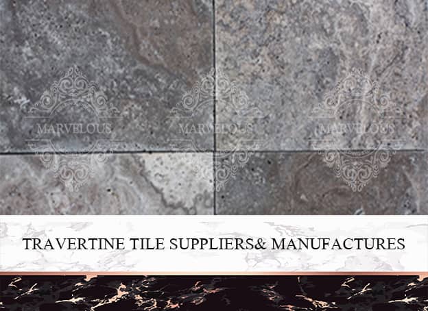 Travertine Tile Supplier& Manufactures