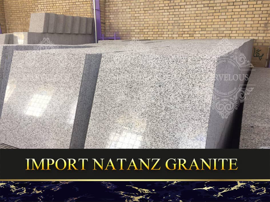 Import Natanz Granite