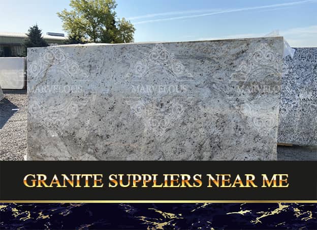 Granite Suppliers Near Me - Marvelous Stone