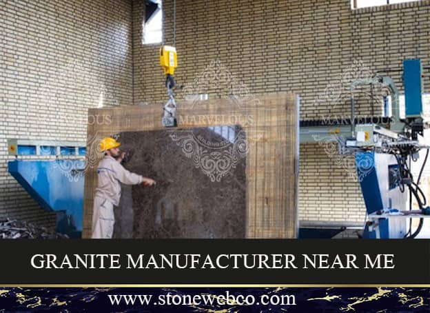 Granite Manufacturer Near Me