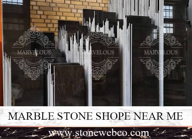 Marble Stone Shop Near Me