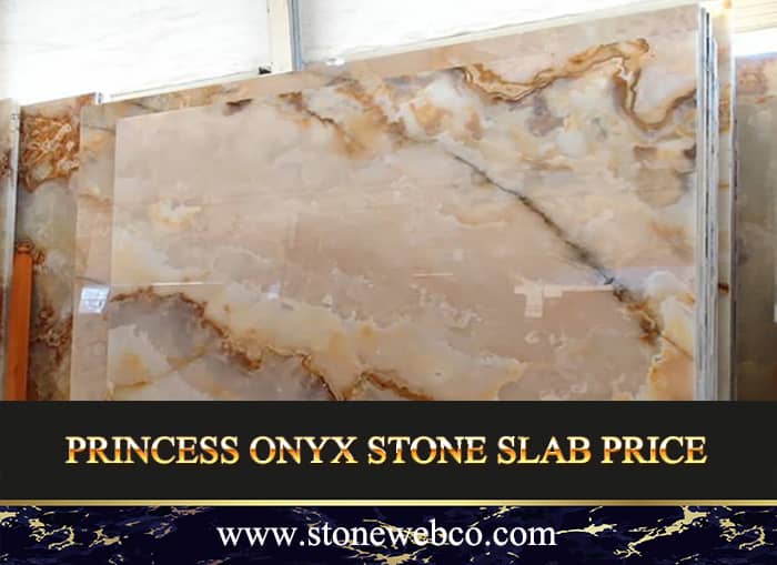 Princess onyx stone slab price