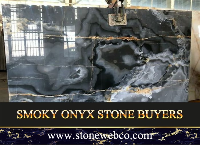 Smoky onyx stone buyers